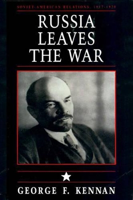 Soviet-American Relations, 1917-1920 by George Frost Kennan