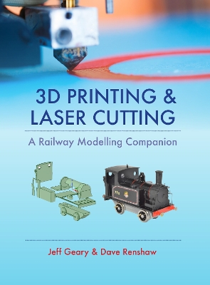 3D Printing and Laser Cutting book