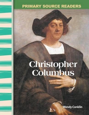 Christopher Columbus by Wendy Conklin