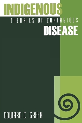 Indigenous Theories of Contagious Disease book