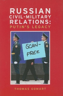 Russian Civil-Military Relations book