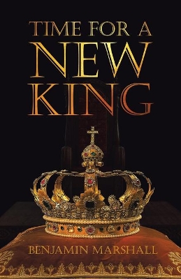 Time For A New King book