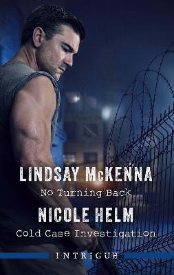 No Turning Back/Cold Case Investigation by Nicole Helm