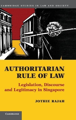 Authoritarian Rule of Law by Jothie Rajah