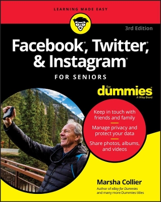 Facebook, Twitter, & Instagram For Seniors For Dummies book