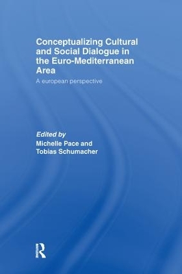 Conceptualizing Cultural and Social Dialogue in the Euro-Mediterranean Area by Michelle Pace