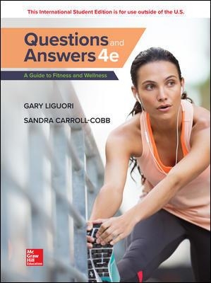 Questions and Answers: A Guide to Fitness and Wellness book