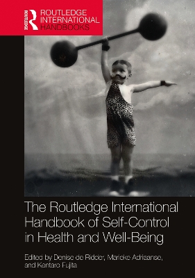 Routledge International Handbook of Self-Control in Health and Well-Being book