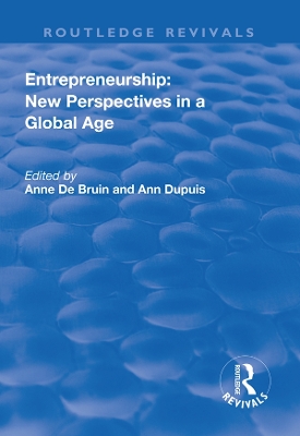 Entrepreneurship: New Perspectives in a Global Age by Ann Dupuis