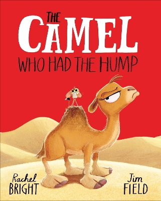 The Camel Who Had The Hump book