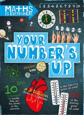 Maths is Everywhere: Your Number's Up by Rob Colson