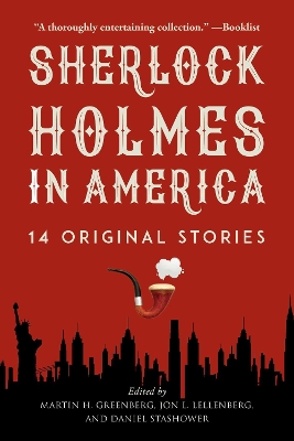 Sherlock Holmes in America: 14 Original Stories book