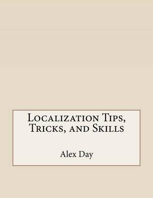 Localization Tips, Tricks, and Skills book