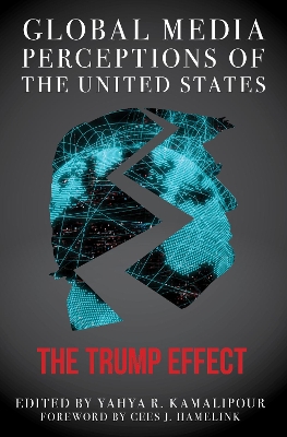 Global Media Perceptions of the United States: The Trump Effect book