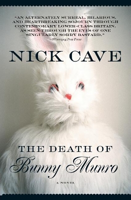 The The Death of Bunny Munro by Nick Cave