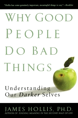 Why Good People Do Bad Things book