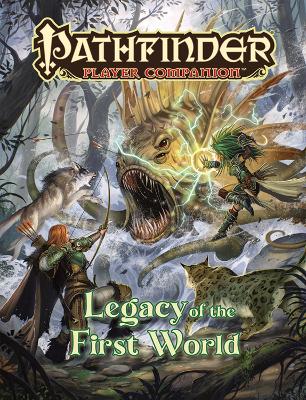Pathfinder Player Companion: Legacy of the First World book