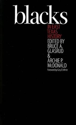 Blacks in East Texas History book