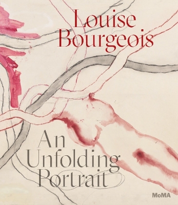 Louise Bourgeois: An Unfolding Portrait book