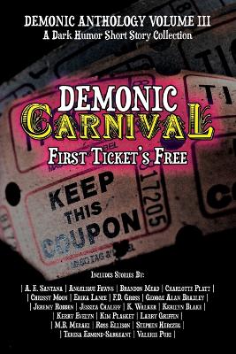 Demonic Carnival: First Ticket's Free book