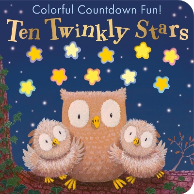 Ten Twinkly Stars: Colorful Countdown Fun! by Tiger Tales