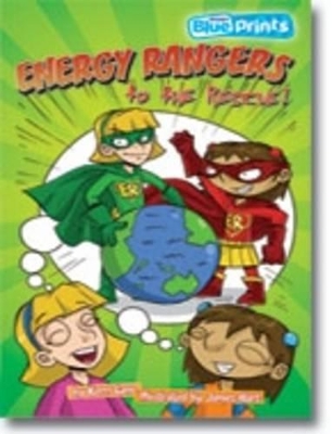 Blueprints Upper Primary A Unit 3: Energy Rangers to the Rescue! book