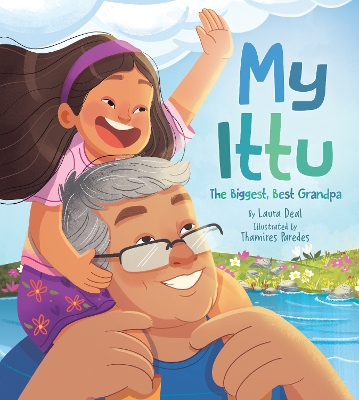 My Ittu: The Biggest, Best Grandpa book