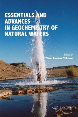 Essentials and Advances in Geochemistry of Natural Waters book