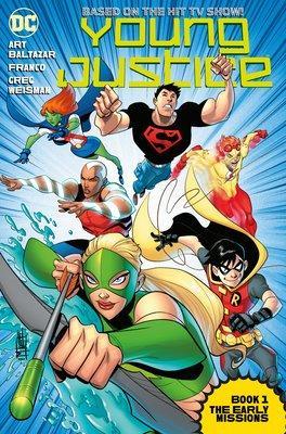 Young Justice: The Animated Series Book One: The Early Missions book