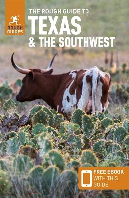 The Rough Guide to Texas & the Southwest: Travel Guide with eBook book