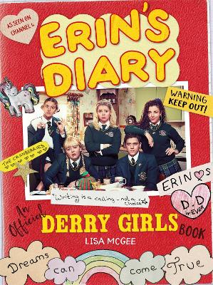 Erin's Diary: An Official Derry Girls Book book