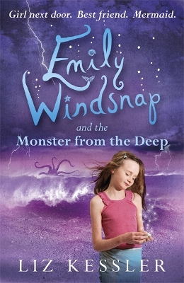 Emily Windsnap and the Monster from the Deep by Sarah Gibb