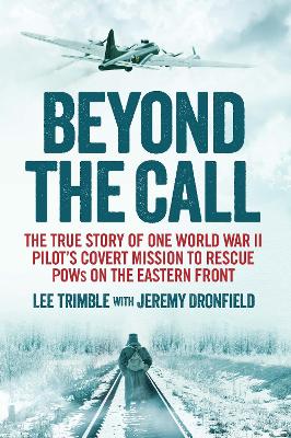 Beyond the Call by Lee Trimble