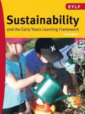 Sustainability and The Early Years Learning Framework book