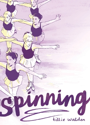 Spinning by Tillie Walden