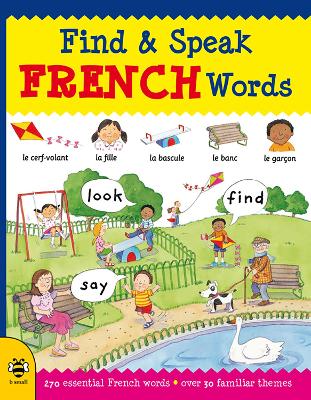 Find & Speak French Words by Louise Millar