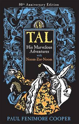 Tal, His Marvelous Adventures with Noom-Zor-Noom book