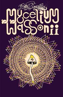 Brian Blomerth's Mycelium Wassonii book