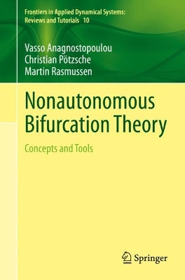 Nonautonomous Bifurcation Theory: Concepts and Tools book