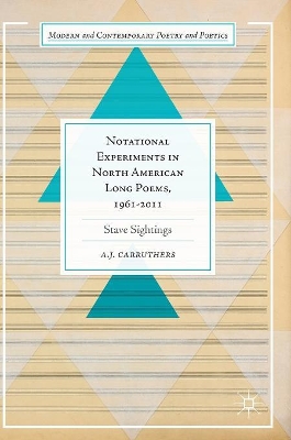 Notational Experiments in North American Long Poems, 1961-2011 book