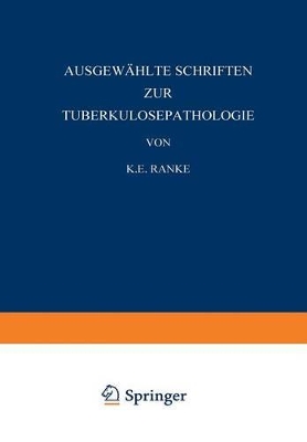 Ausgewählte Schriften zur Tuberkulosepathologie book