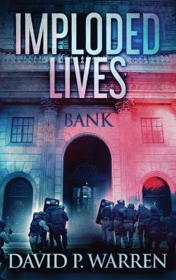 Imploded Lives book
