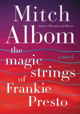 Magic Strings of Frankie Presto book