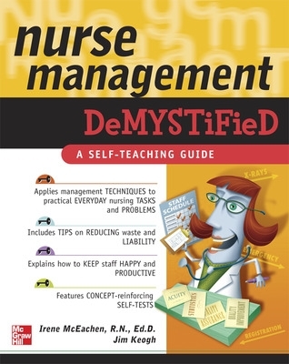 Nurse Management Demystified by McEachen