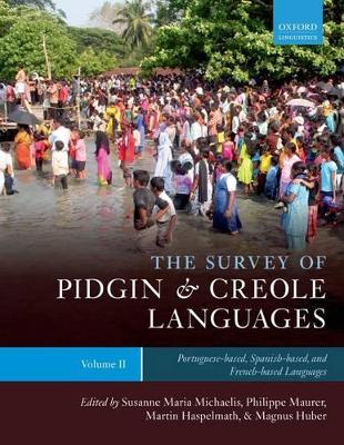 The Survey of Pidgin and Creole Languages by Susanne Maria Michaelis