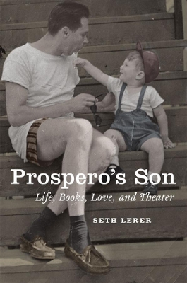 Prospero's Son by Seth Lerer