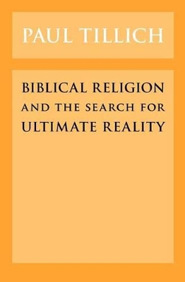 Biblical Religion and the Search for Ultimate Reality book