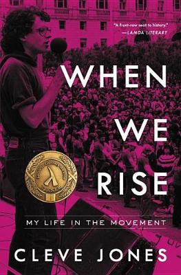When We Rise by Cleve Jones