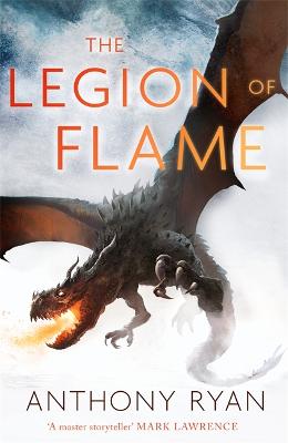 The Legion of Flame by Anthony Ryan