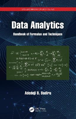 Data Analytics: Handbook of Formulas and Techniques book